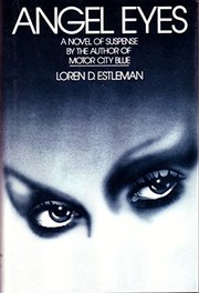 Angel eyes by Loren D. Estleman