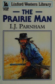 Cover of: The prairie man