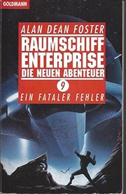 Cover of: Raumschiff Enterprise die neuen Abenteuer. Ein fataler Fehler by 