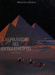 Cover of: Las pirámides del Antiguo Egipto
