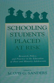 Cover of: Schooling students placed at risk: research, policy, and practice in the education of poor and minority adolescents