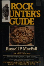 Cover of: Rock hunter's guide by Russell P. MacFall