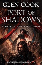 Cover of: Port of Shadows: A Chronicle of the Black Company
