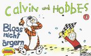 Calvin und Hobbes, Kleinausgabe, Bd.3, Bloß nicht ärgern by Bill Watterson