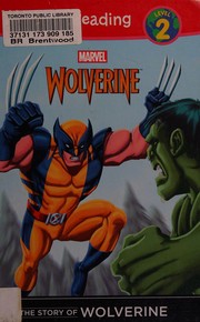 Cover of: The story of Wolverine