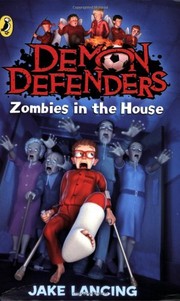 Cover of: Demon Defenders Zombies In The House by Jake Lancing