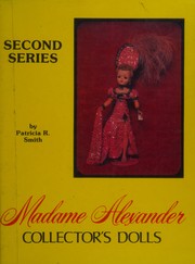 Cover of: Madame Alexander collector's dolls II, second series