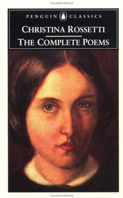 Christina Rossetti : the complete poems