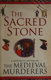 Cover of: The sacred stone: a historical mystery