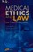 Cover of: Medical ethics and law