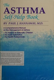 The asthma self-help book by Paul J. Hannaway