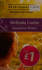 Cover of: Dandelion Wishes by Melinda Curtis