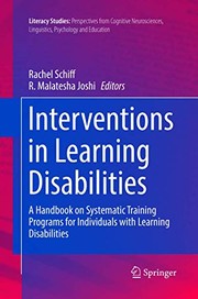 Interventions in Learning Disabilities by Rachel Schiff, R. Malatesha Joshi