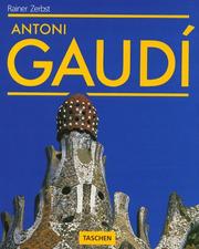 Cover of: Gaudi: 1852-1926 : Antoni Gaudi I Cornet-A Life Devoted to Architecture (Big Series : Architecture and Design)