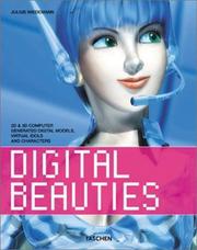 Cover of: Digital Beauties: 2D & 3D Computer Generated Digital Models, Virtual Idols and Characters