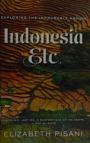 Indonesia etc by Elizabeth Pisani