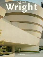 Frank Lloyd Wright by Bruce Brooks Pfeiffer, Peter Gossel