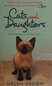 Cover of: Cats and daughters: a mother, a daughter and the insane family cat