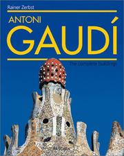 Cover of: Gaudi - the Complete Buildings (Midsize)