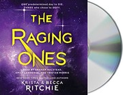 Cover of: The Raging Ones by Krista Ritchie, Becca Ritchie, Emily Lawrence, Graham Halstead, Tristan Morris