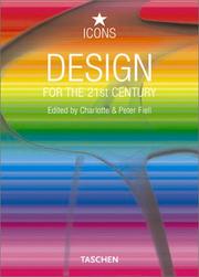 Cover of: Design for the 21st Century (Icons) by Charlotte Fiell, Peter Fiell
