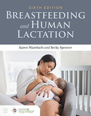 Breastfeeding and Human Lactation by Karen Wambach, Becky Spencer