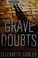 Cover of: Grave doubts