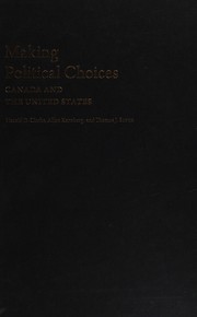 Cover of: Making political choices: Canada and the United States