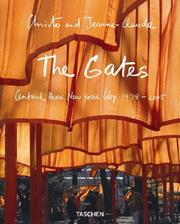 Christo and Jeanne-Cluade: The gates: Central Park, New York City 1979 - 2005 by Anna L. Strauss, Wolfgang Volz, Anne L. Strauss