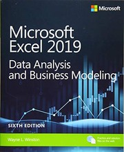 Microsoft Excel 2019 Data Analysis and Business Modeling by Wayne Winston