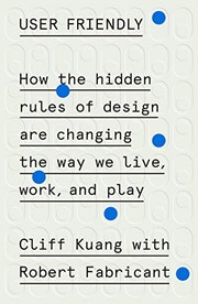 Cover of: User Friendly by Cliff Kuang, Robert Fabricant
