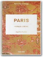 Paris : hotels & more