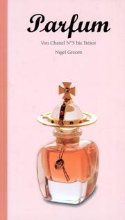 Cover of: Parfum. Von Chanel No 5 bis Tresor