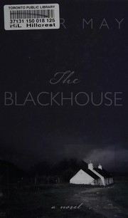 Cover of: The blackhouse by Peter May
