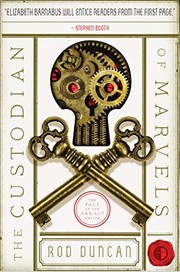 Cover of: The Custodian of Marvels: The Fall of the Gas-Lit Empire, Book Three