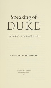 Cover of: Speaking of Duke: leading the 21st-century university