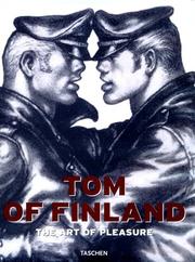 Cover of: Tom of Finland: the art of pleasure
