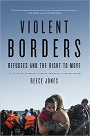 Violent borders by Reece Jones