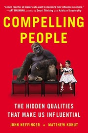 Compelling people by John Neffinger
