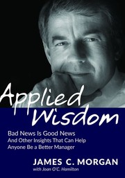 Applied Wisdom by Morgan, James C.