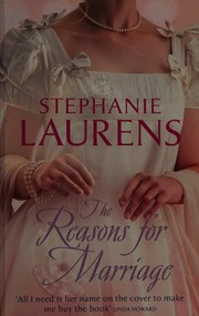 Cover of: The reasons for marriage by Stephanie Laurens