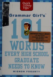 Cover of: Grammar Girl's 101 words every high school graduate needs to know