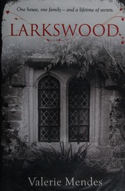 Cover of: Larkswood: a novel