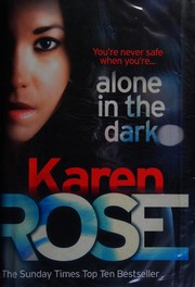 Alone in the dark by Karen Rose