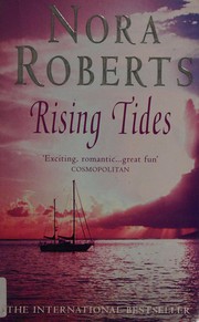 Cover of: Rising tides by Nora Roberts