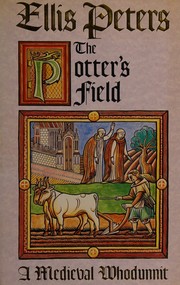 Cover of: The potter's field by Edith Pargeter