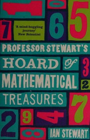 Cover of: Professor Stewart's hoard of mathematical treasures