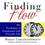 Cover of: Finding Flow: The Psychology of Engagement with Everyday Life