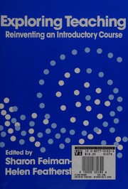 Cover of: Exploring teaching: reinventing an introductory course