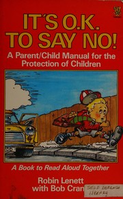 Cover of: It's O.K. to say no! by Robin Lenett